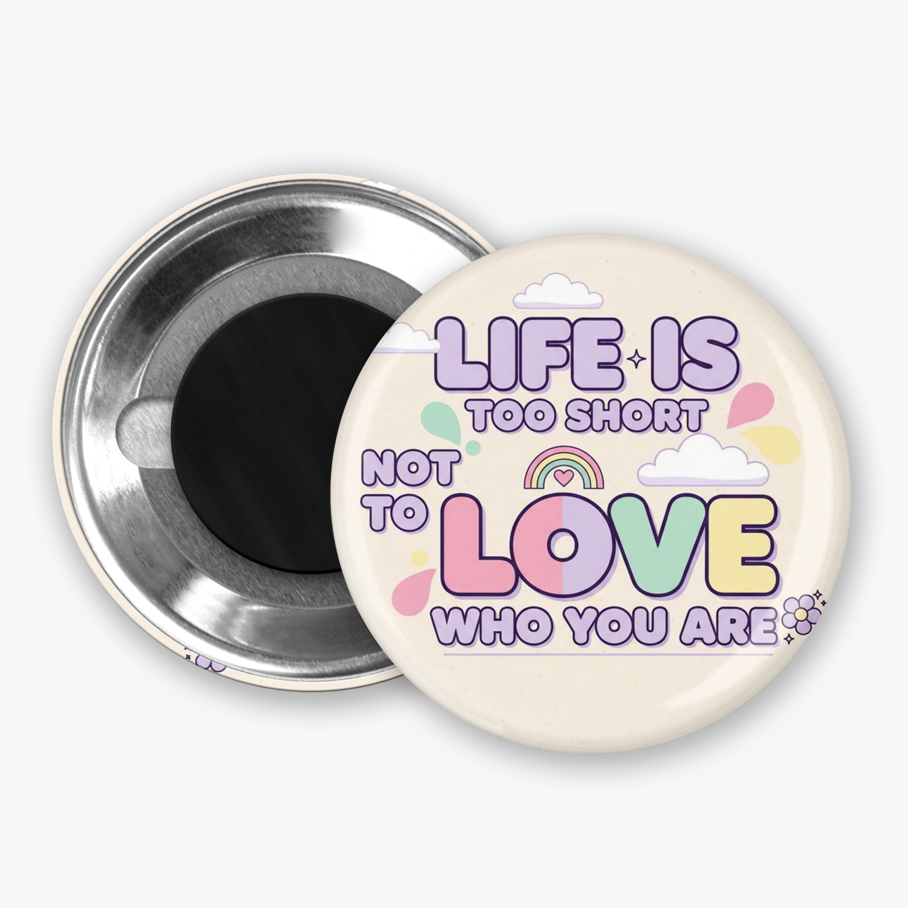 Life Is Too Short - Button Pin / Magnet