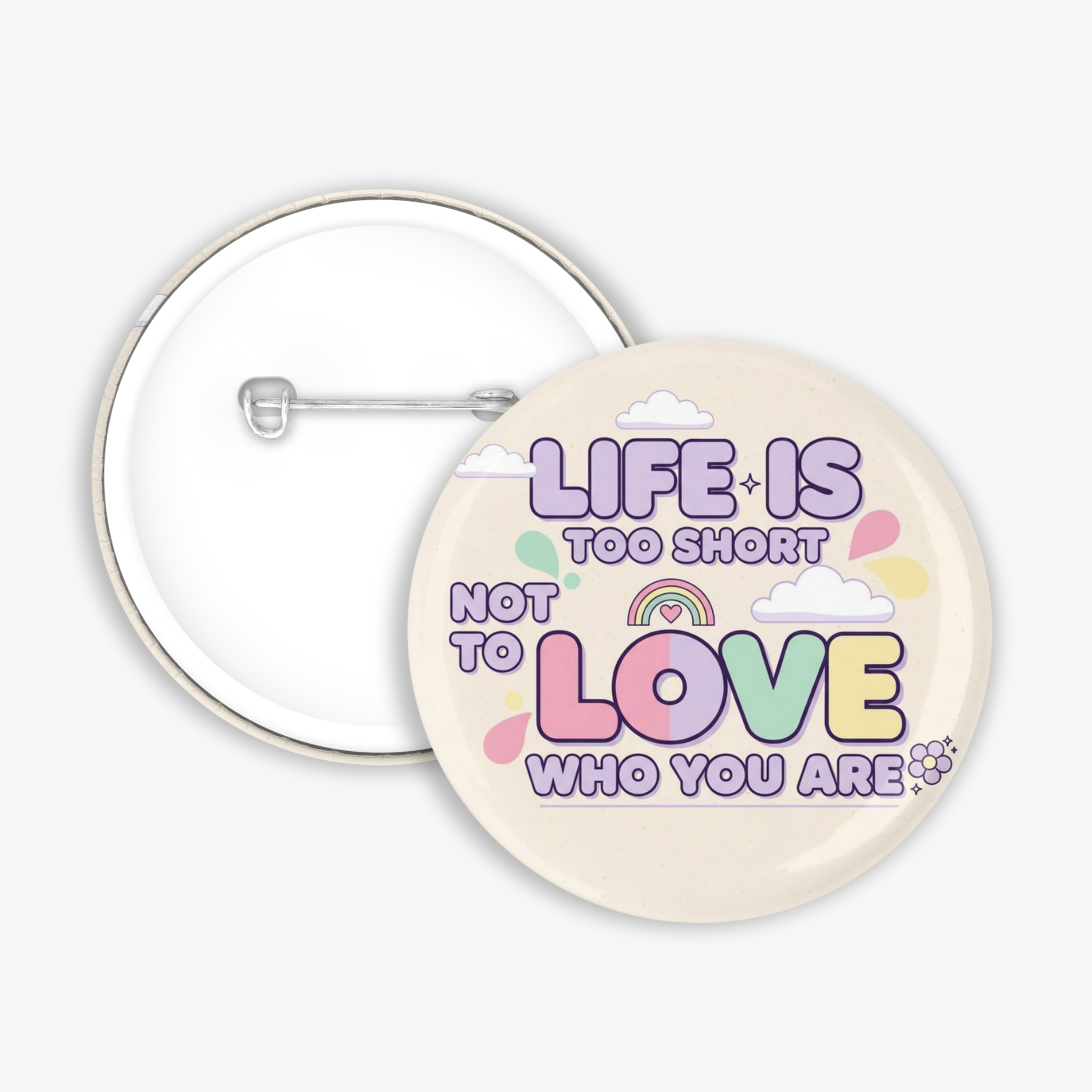 Life Is Too Short - Button Pin / Magnet