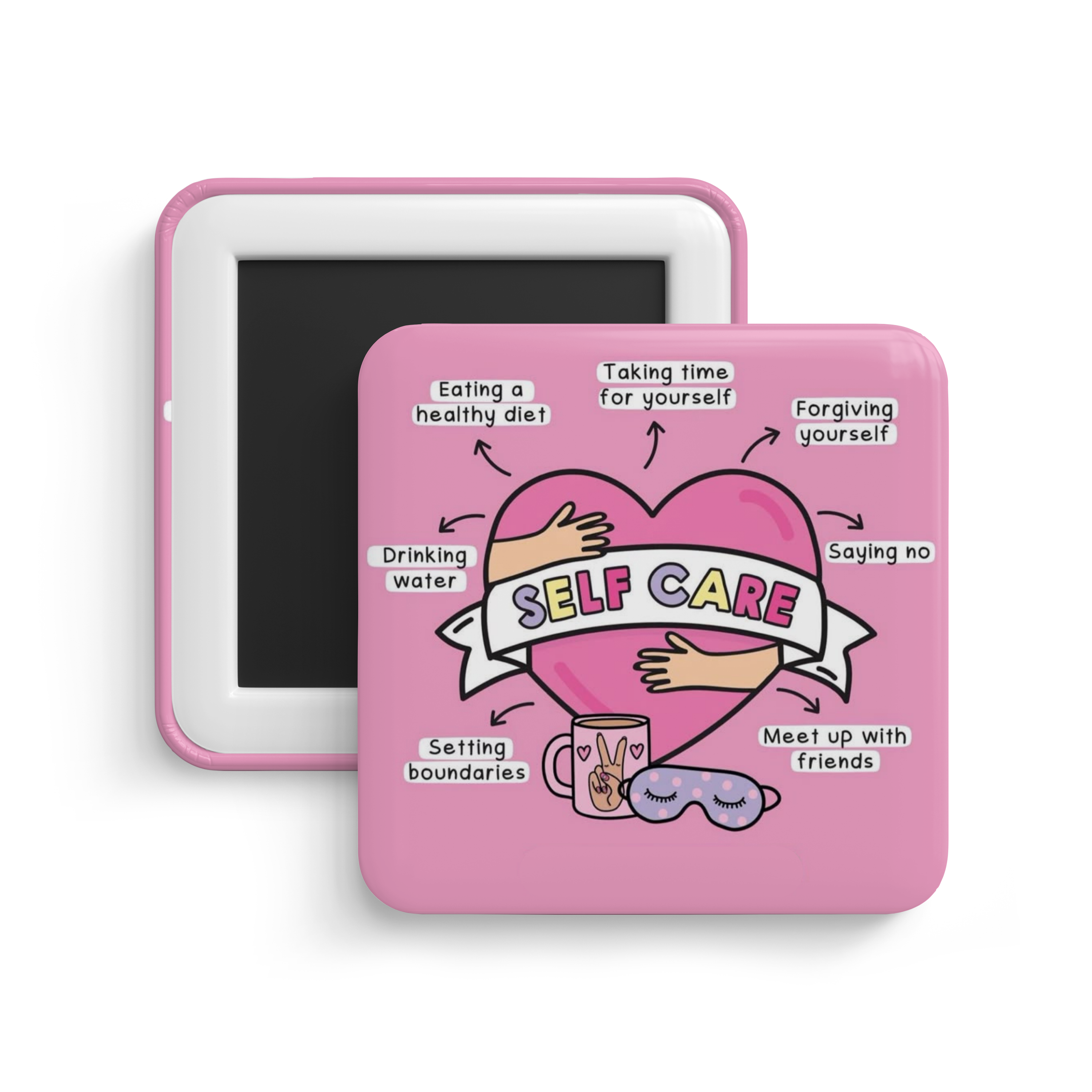 Self Care Everyday Fridge Magnet