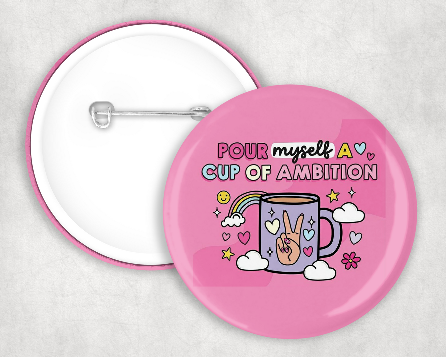 Cup Of Ambition Button Badge