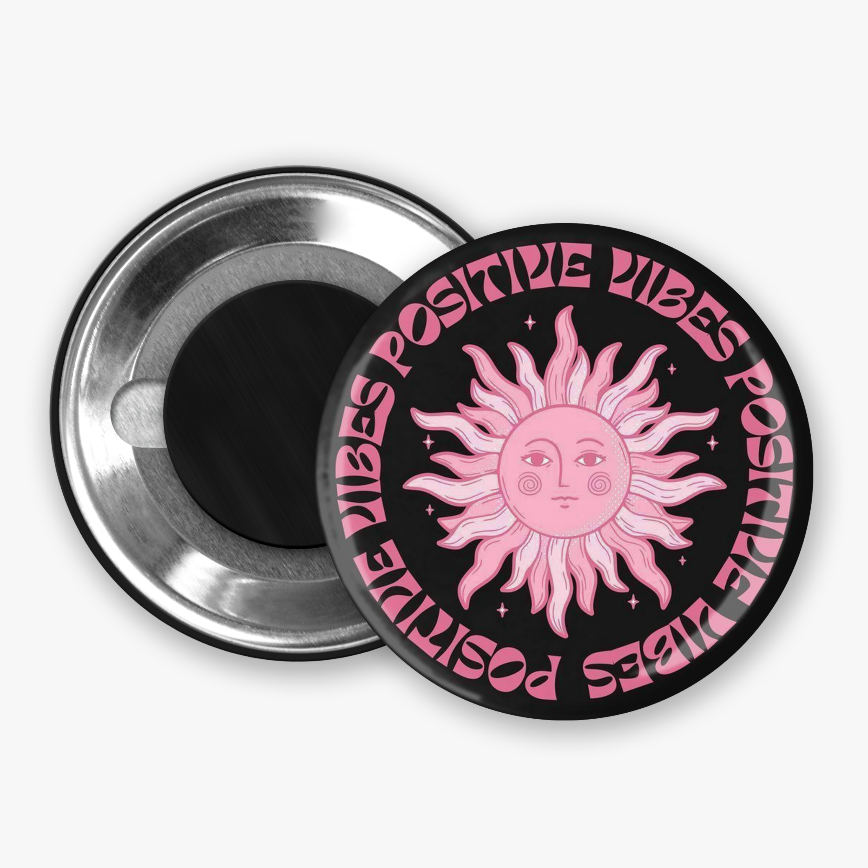 Positive Vibes - Button Pin / Magnet