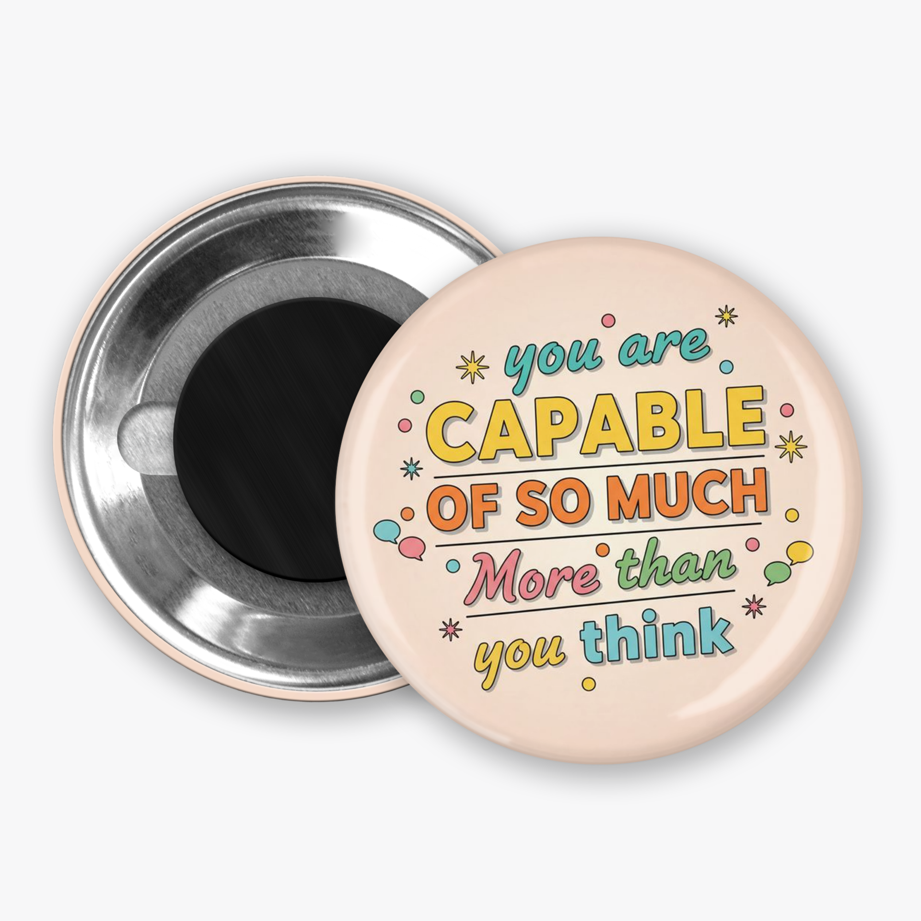 You are Capable - Button Pin / Magnet