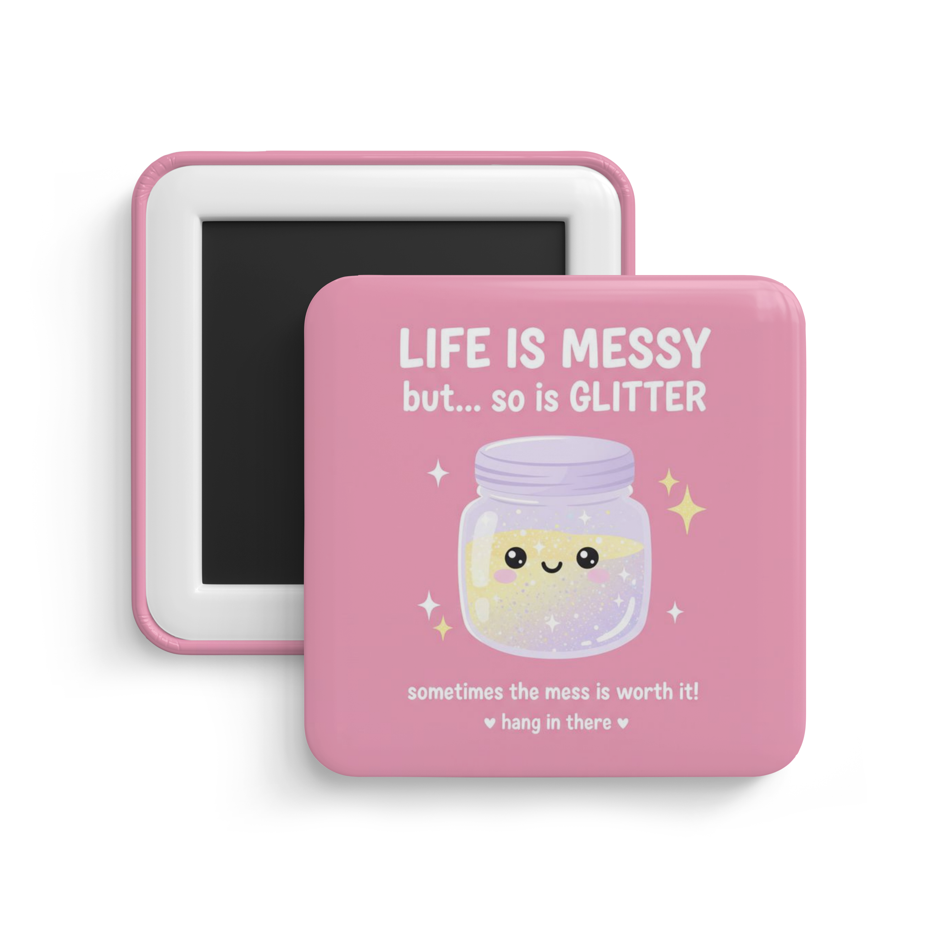 Stay Sparkly Fridge Magnet