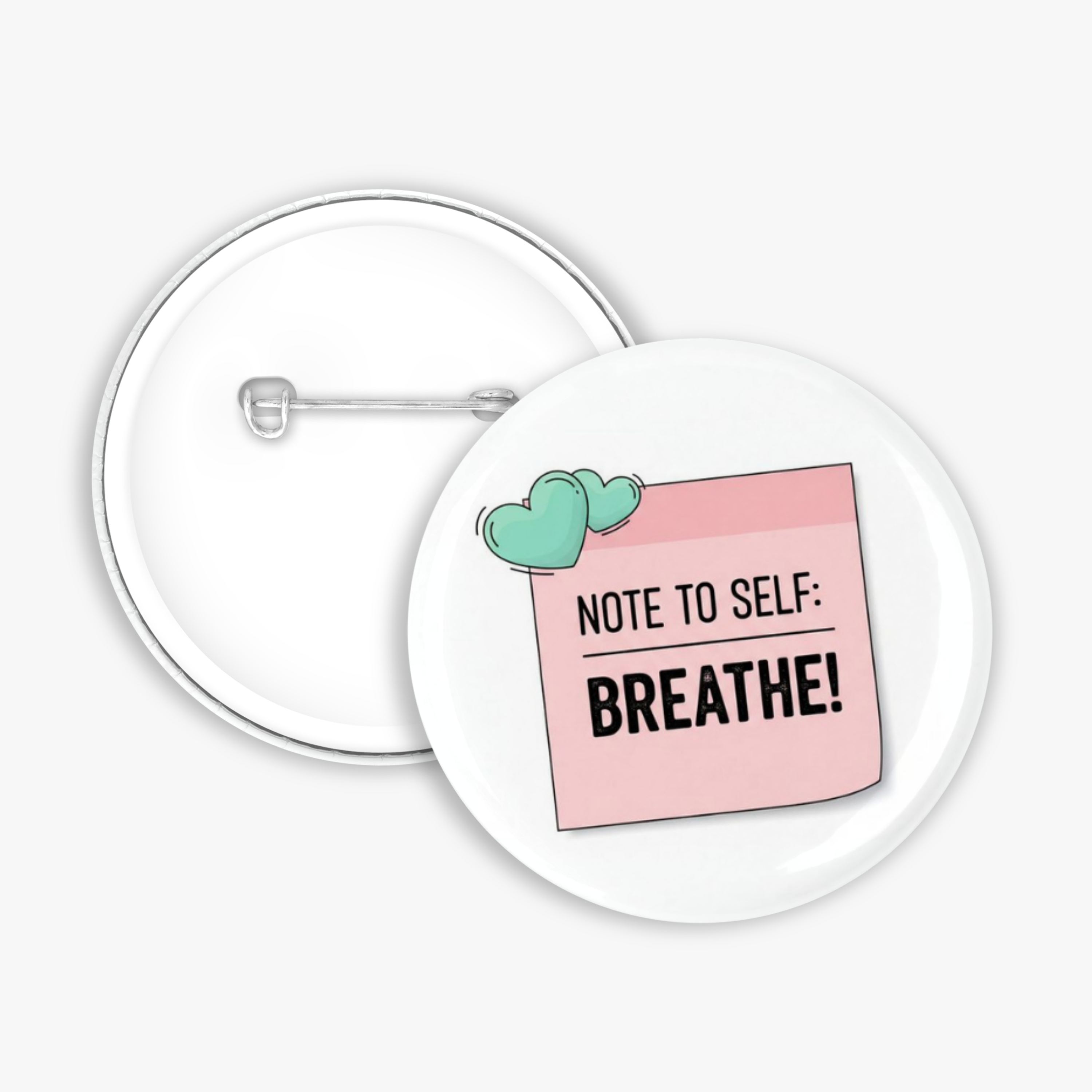 Note To Self - Button Pin / Magnet