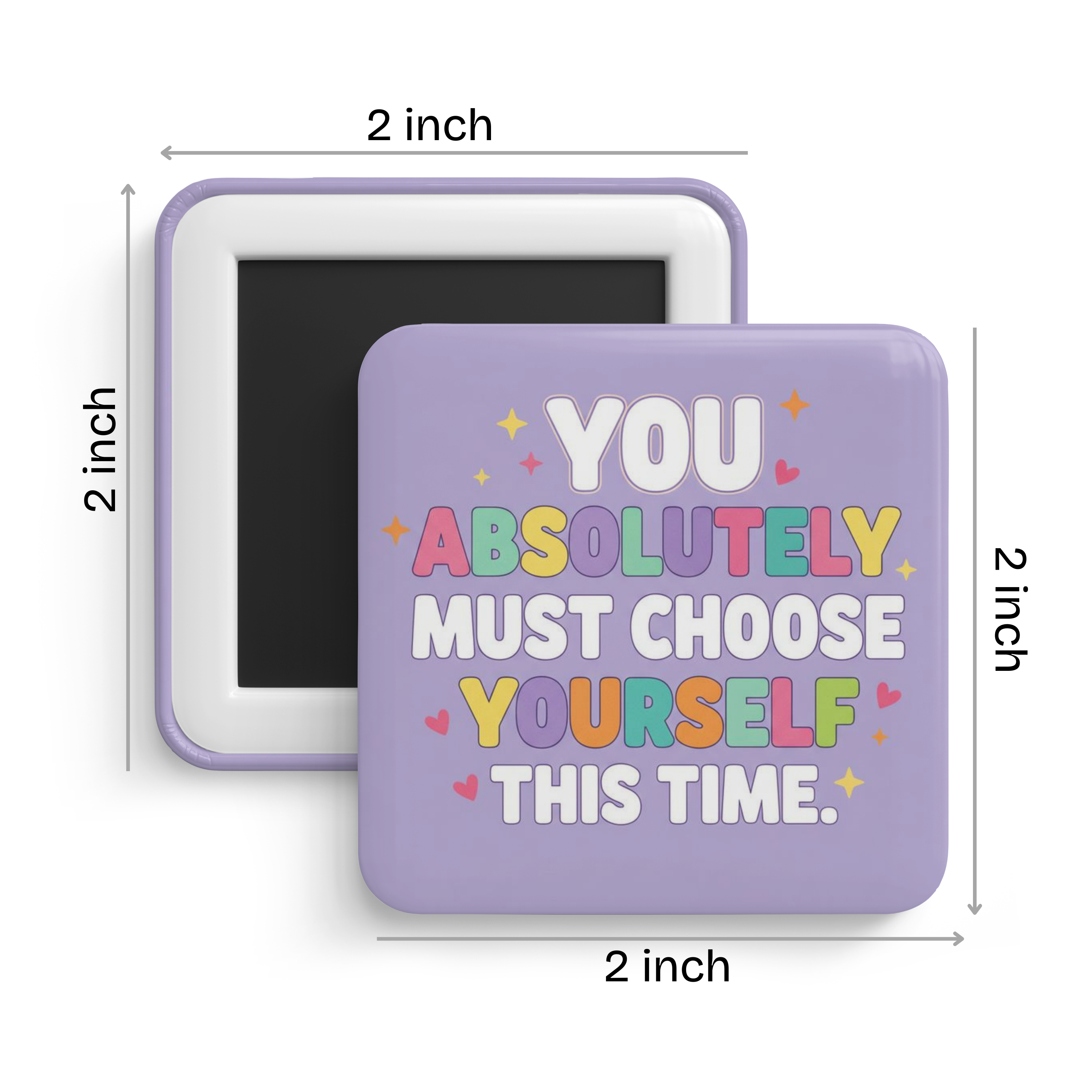 You Are Enough Fridge Magnet