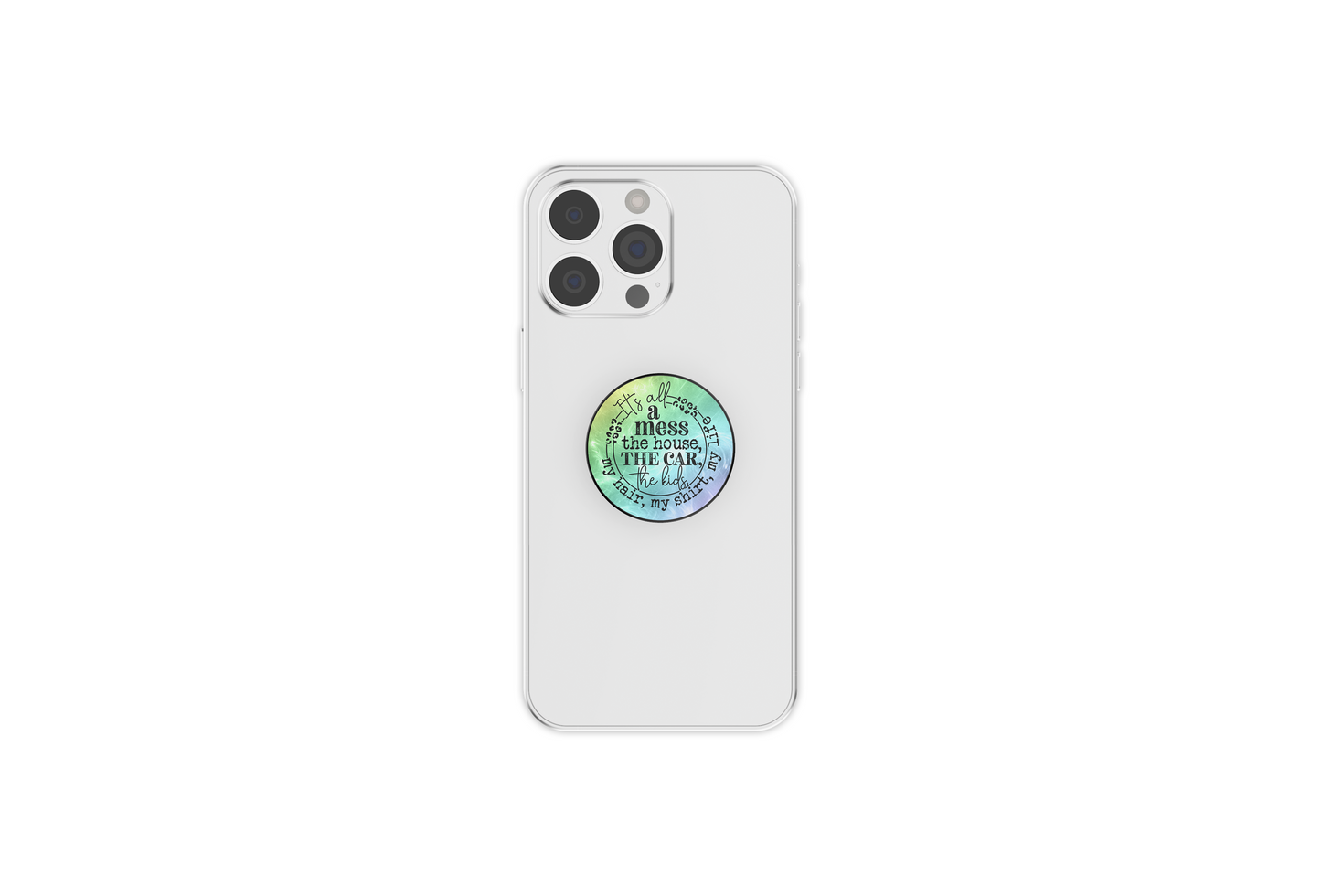 It's all a Mess Phone Grip