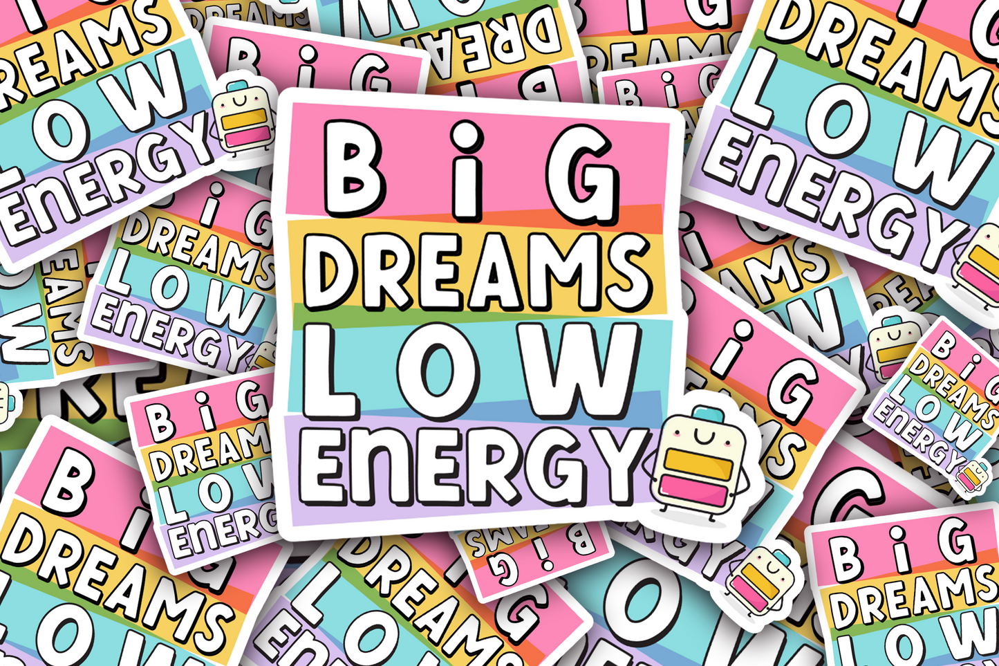 Big Dreams Low Energy Vinyl Waterproof Sticker