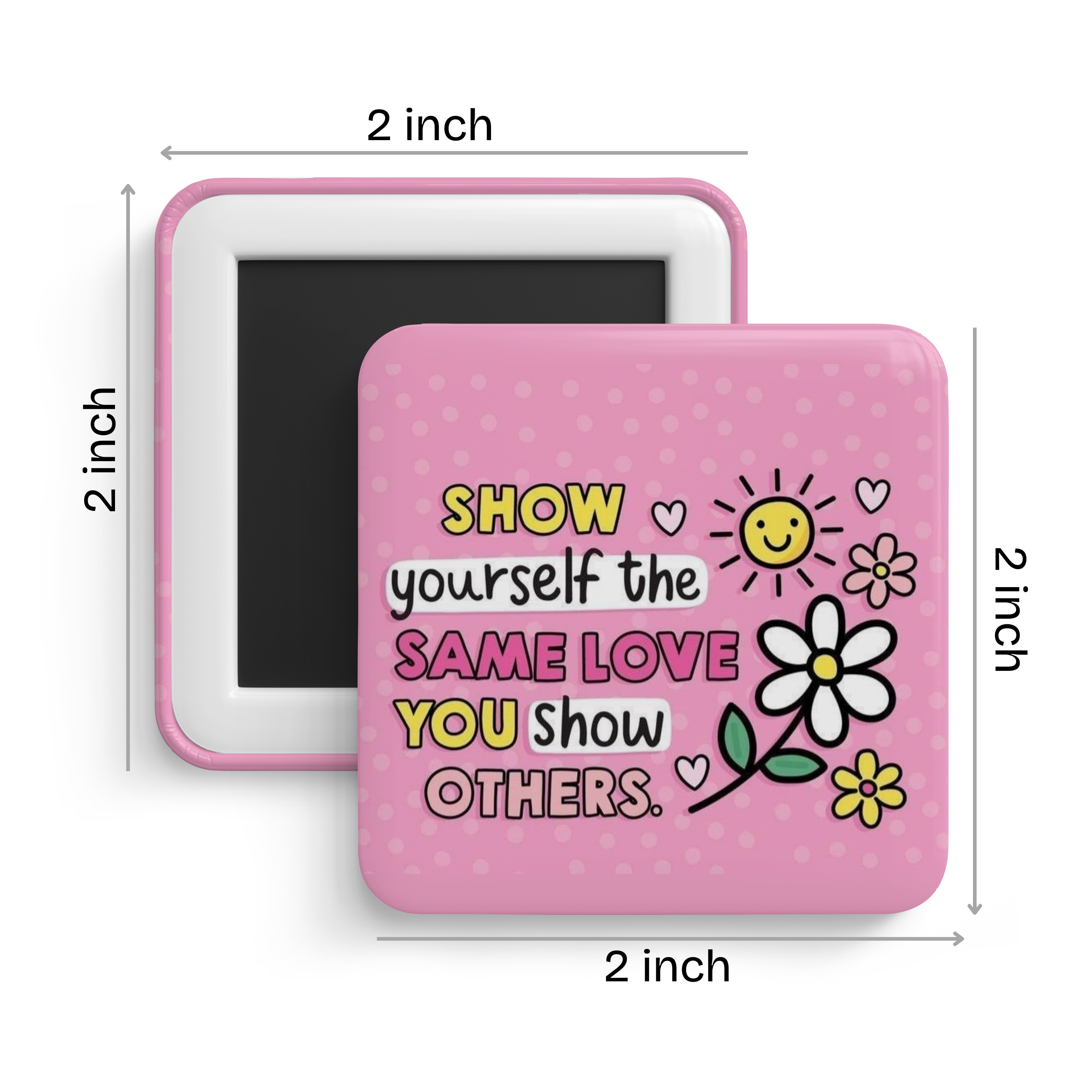 Choose Self Love Fridge Magnet