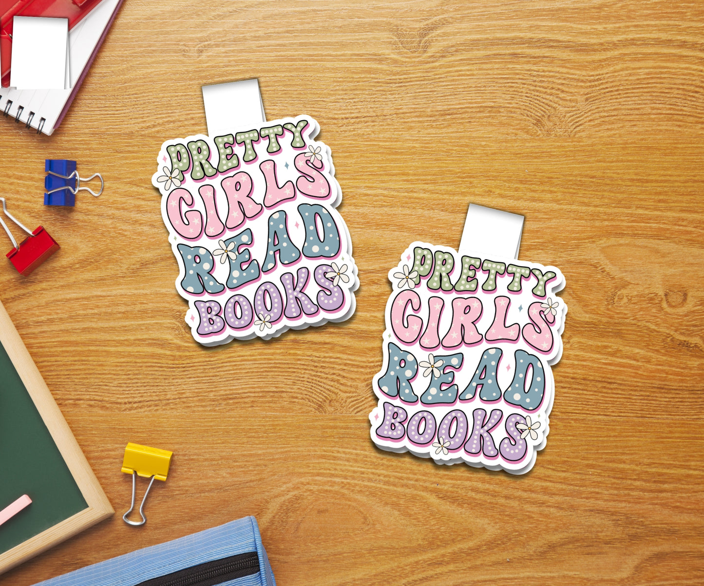 Pretty Girls Read Books Magnetic Bookmark