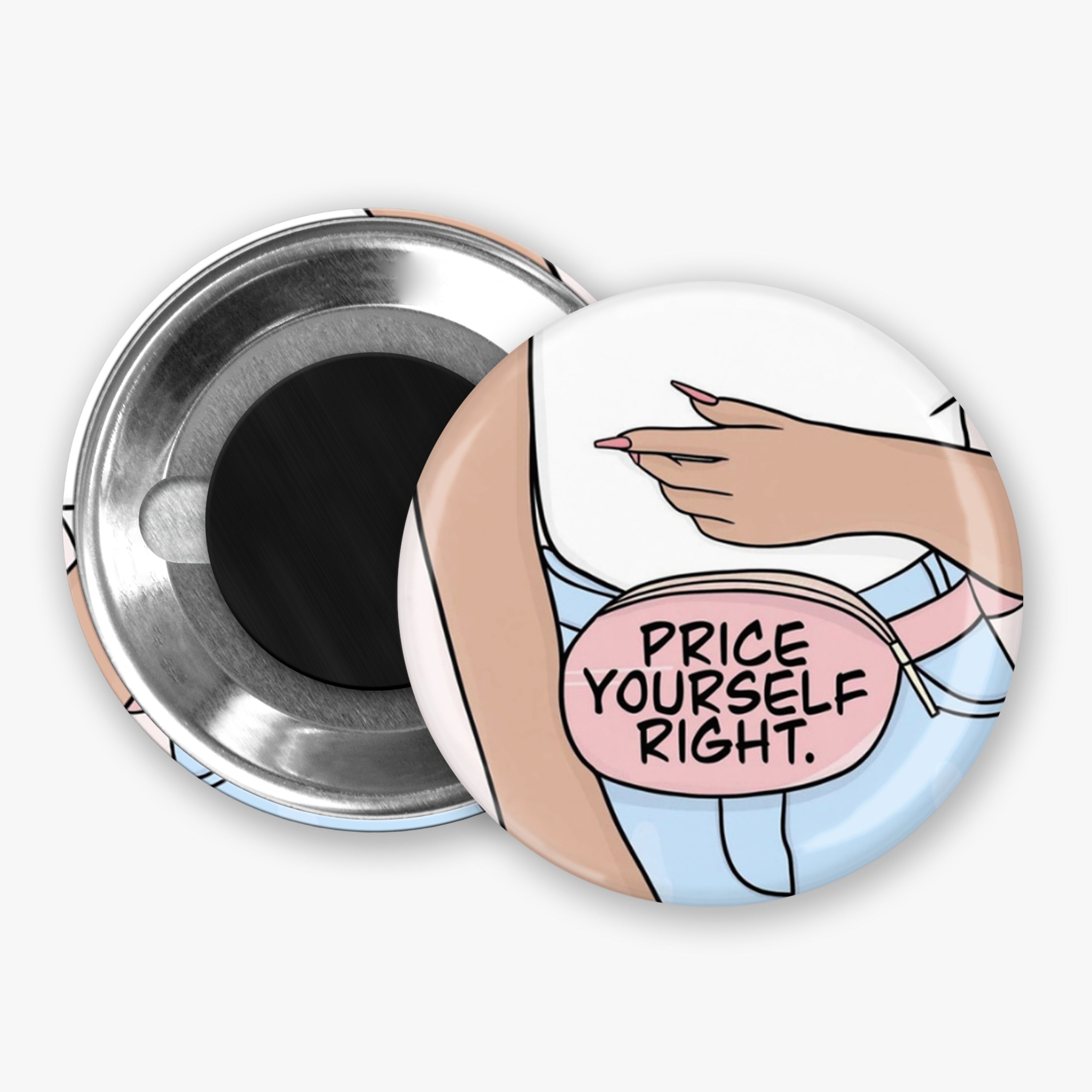 Price Yourself Right - Button Pin / Magnet