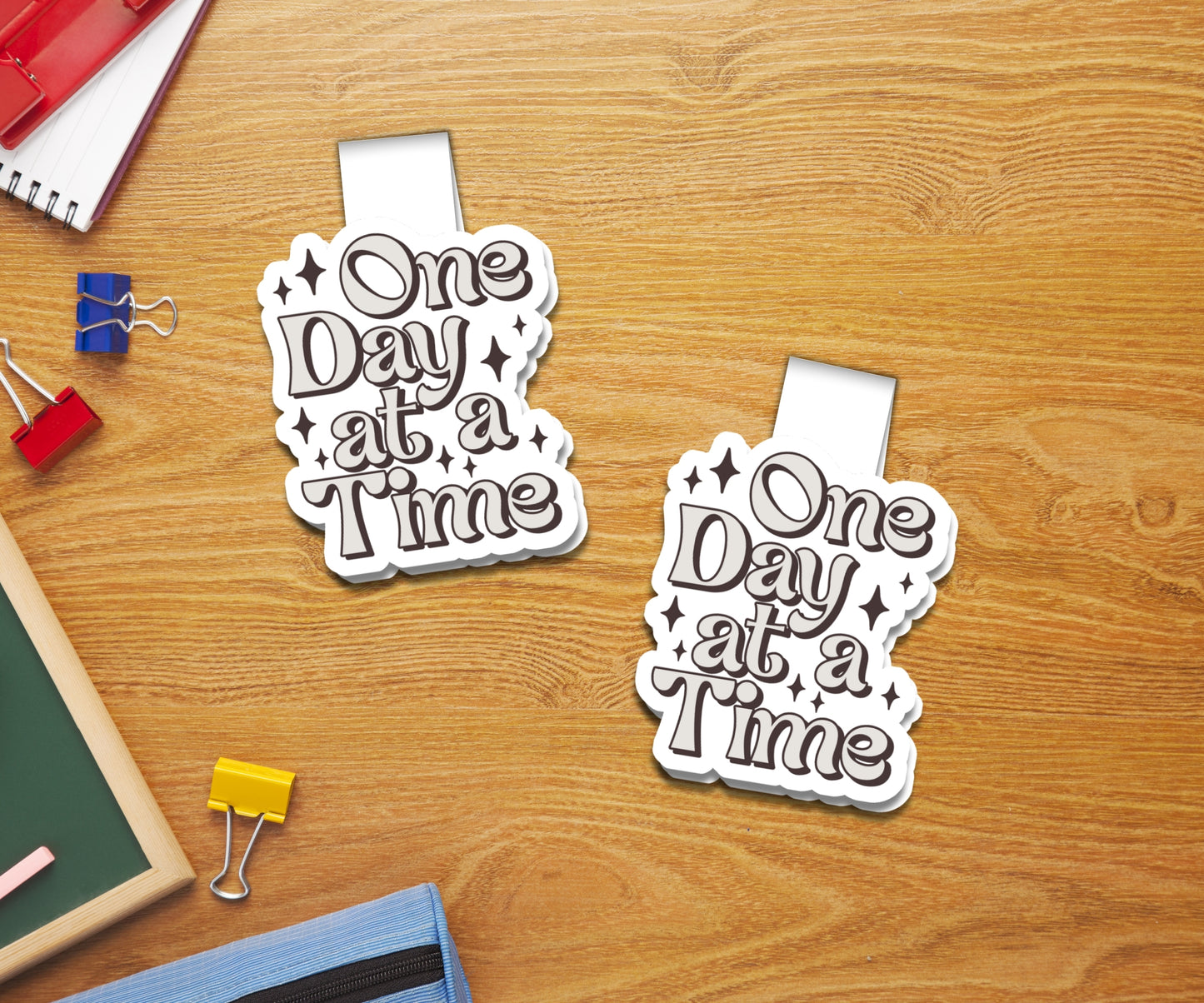 One Day At A Time Magnetic Bookmark