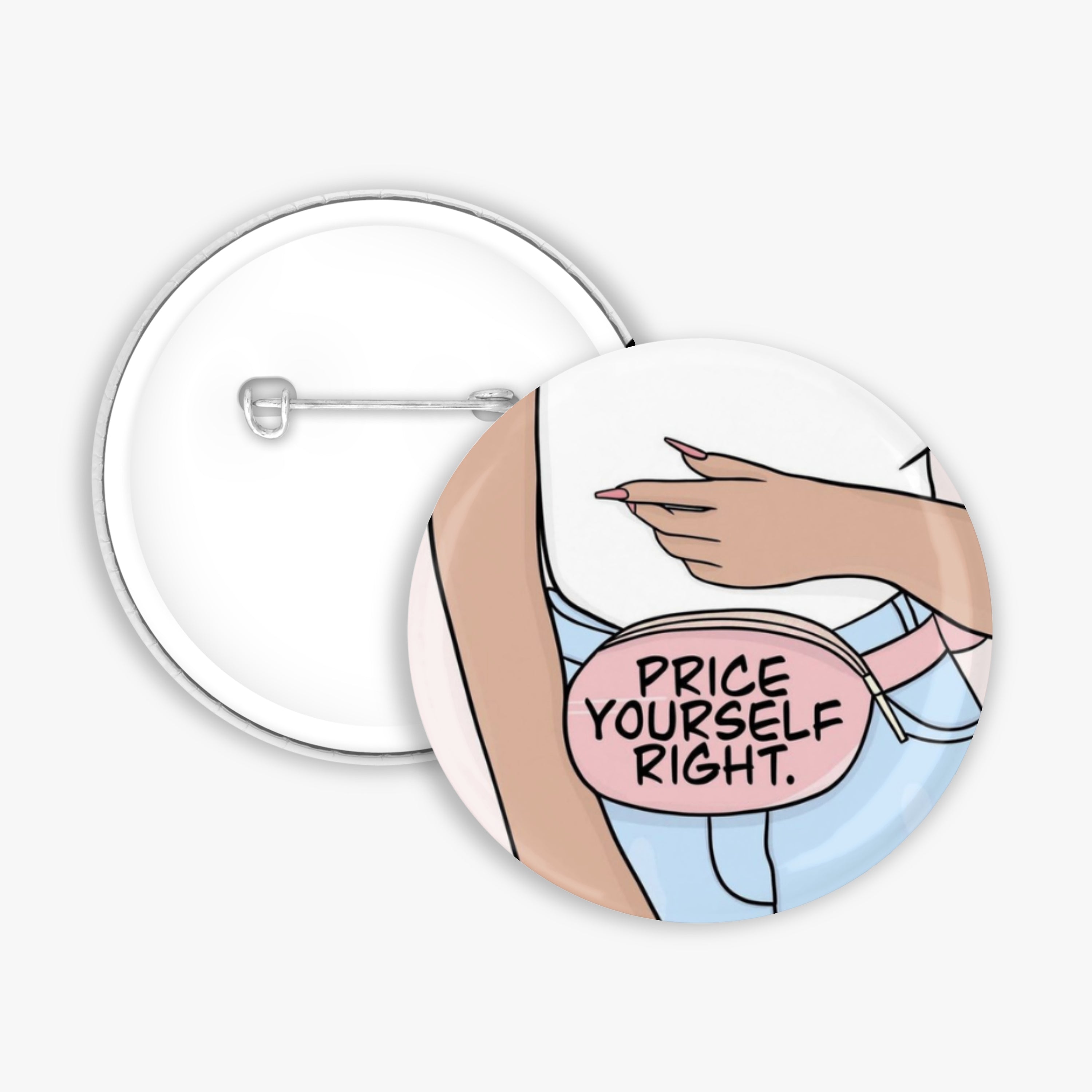 Price Yourself Right - Button Pin / Magnet