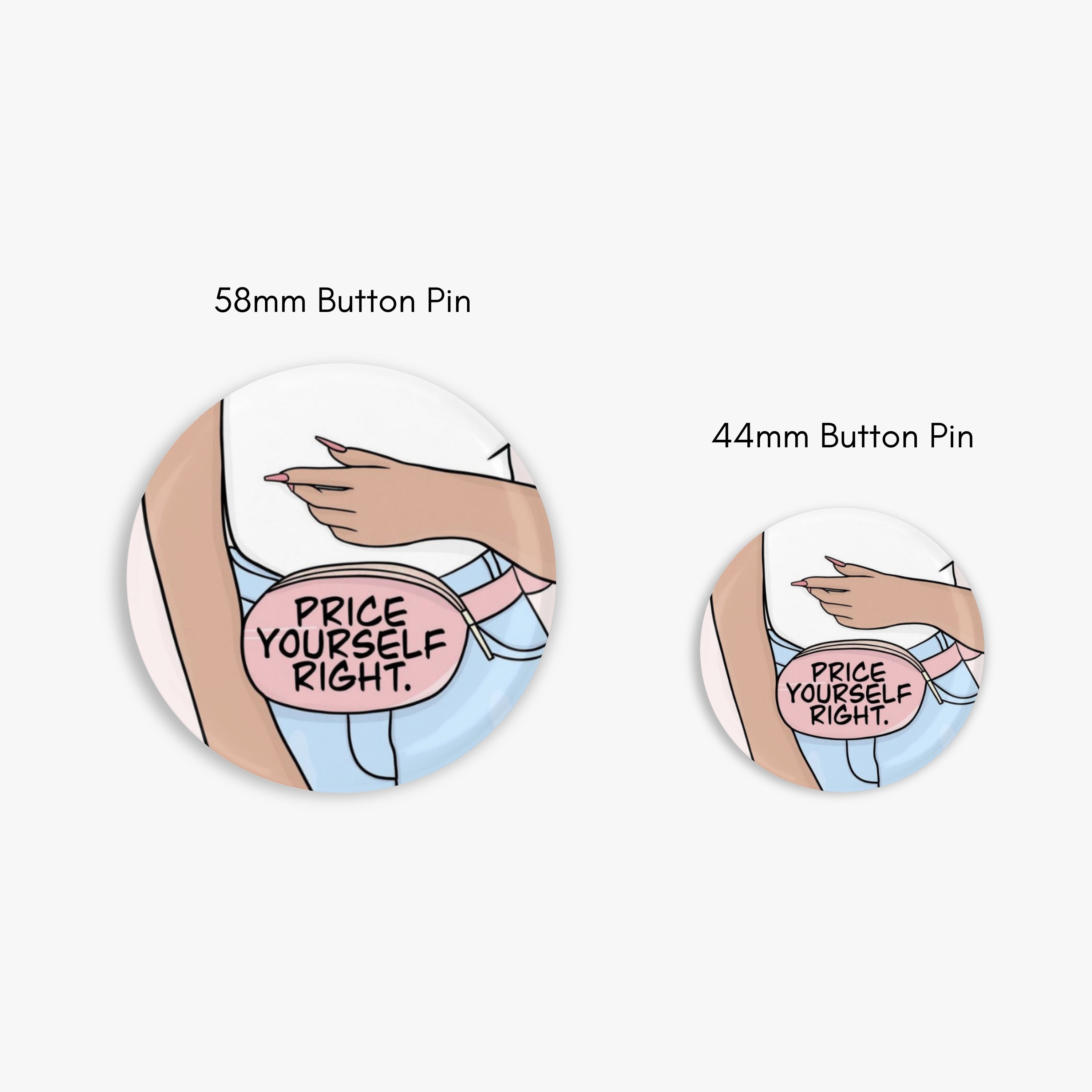 Price Yourself Right - Button Pin / Magnet