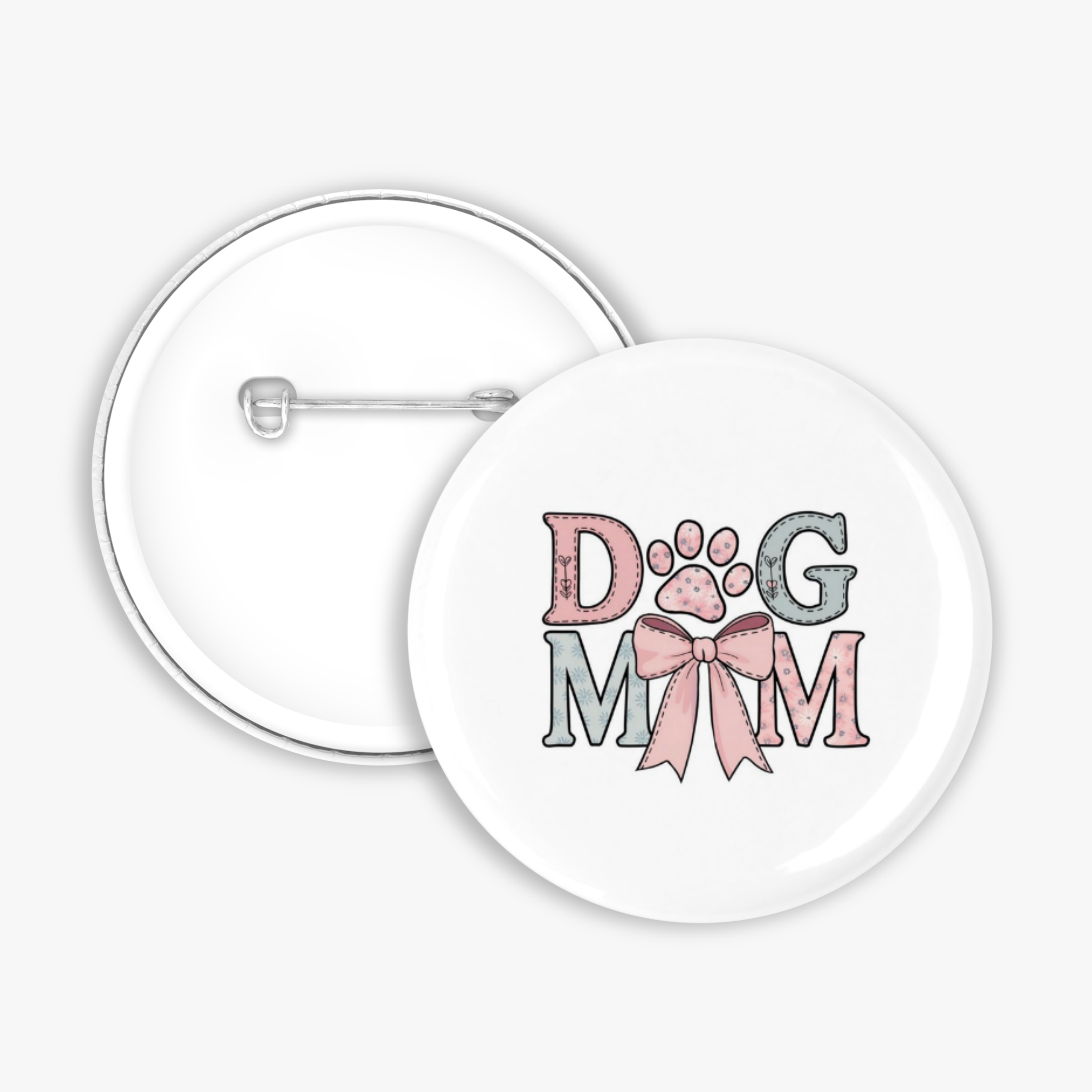 Dog Mom - Button Pin / Magnet