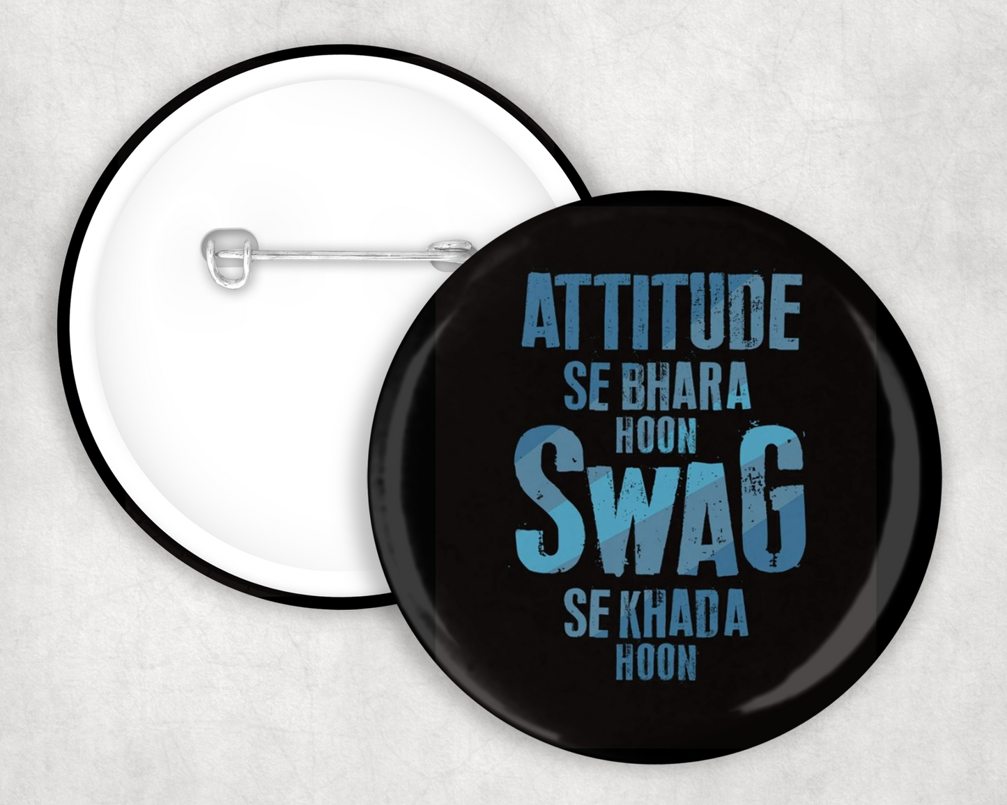 Attitude Se Bhara Button Badge