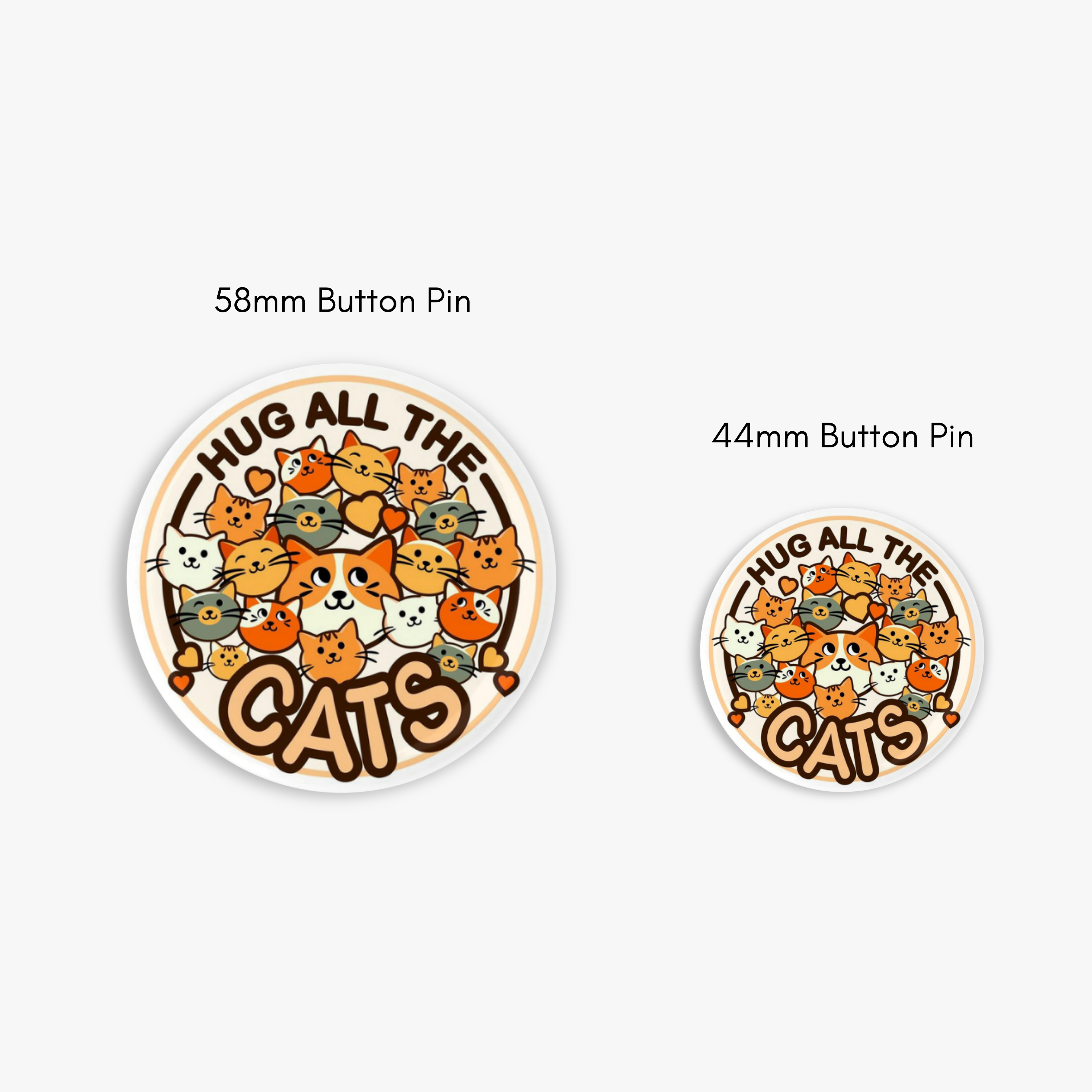 Hug all the Cats - Button Pin / Magnet