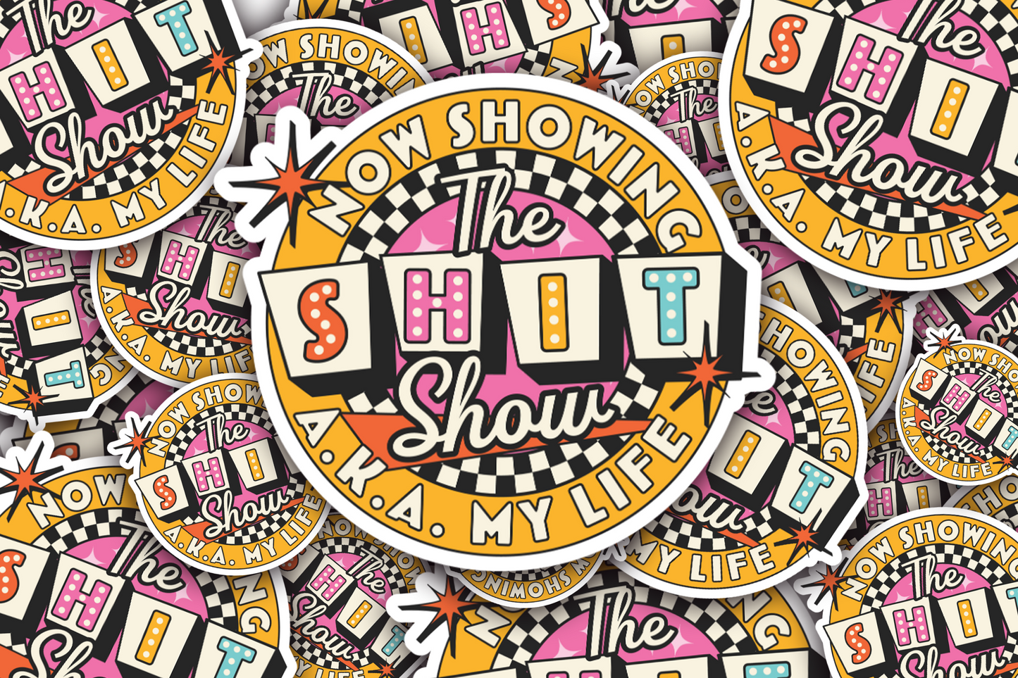 Now Showing The Shit Show Vinyl Waterproof Sticker