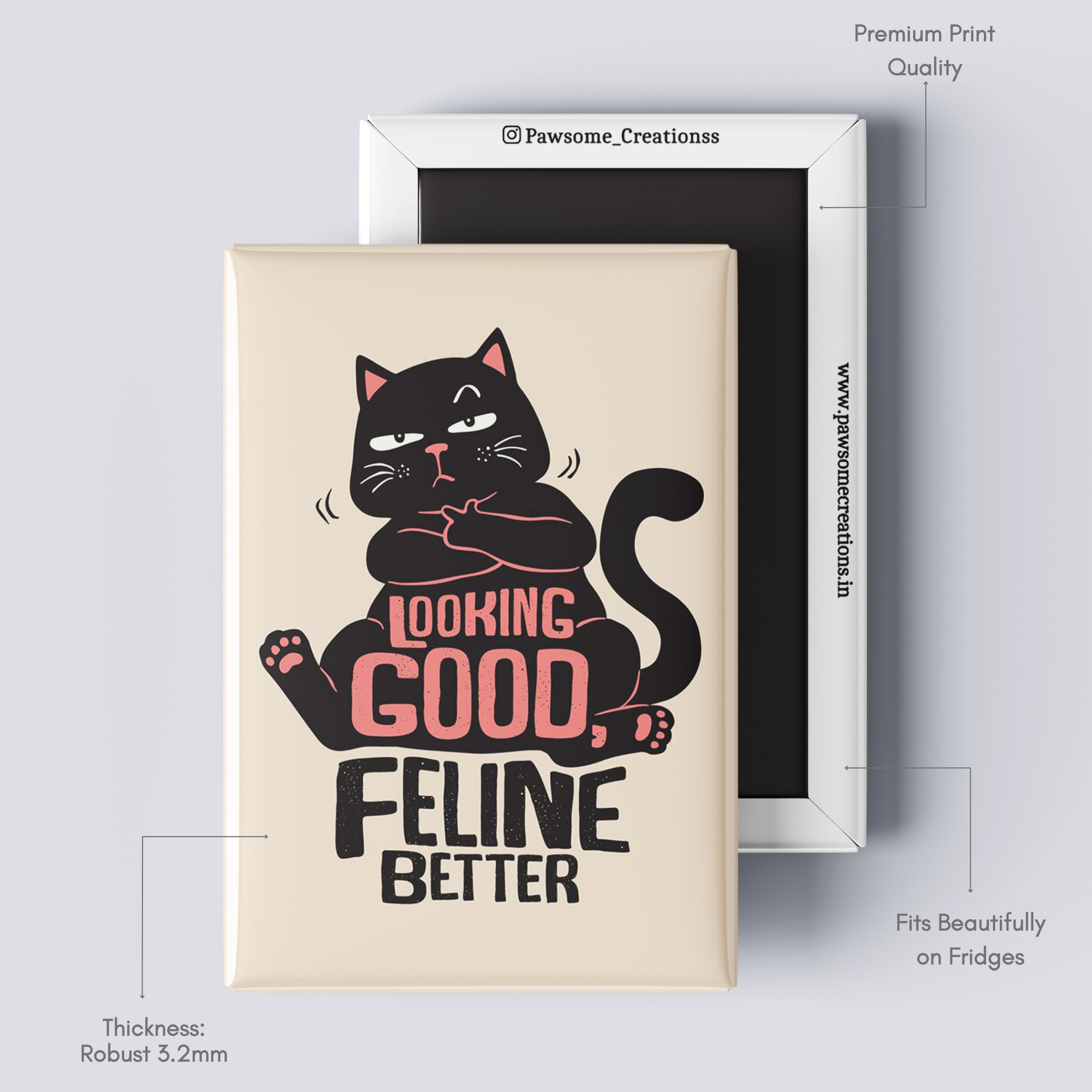 Feline Fine Fridge Magnet