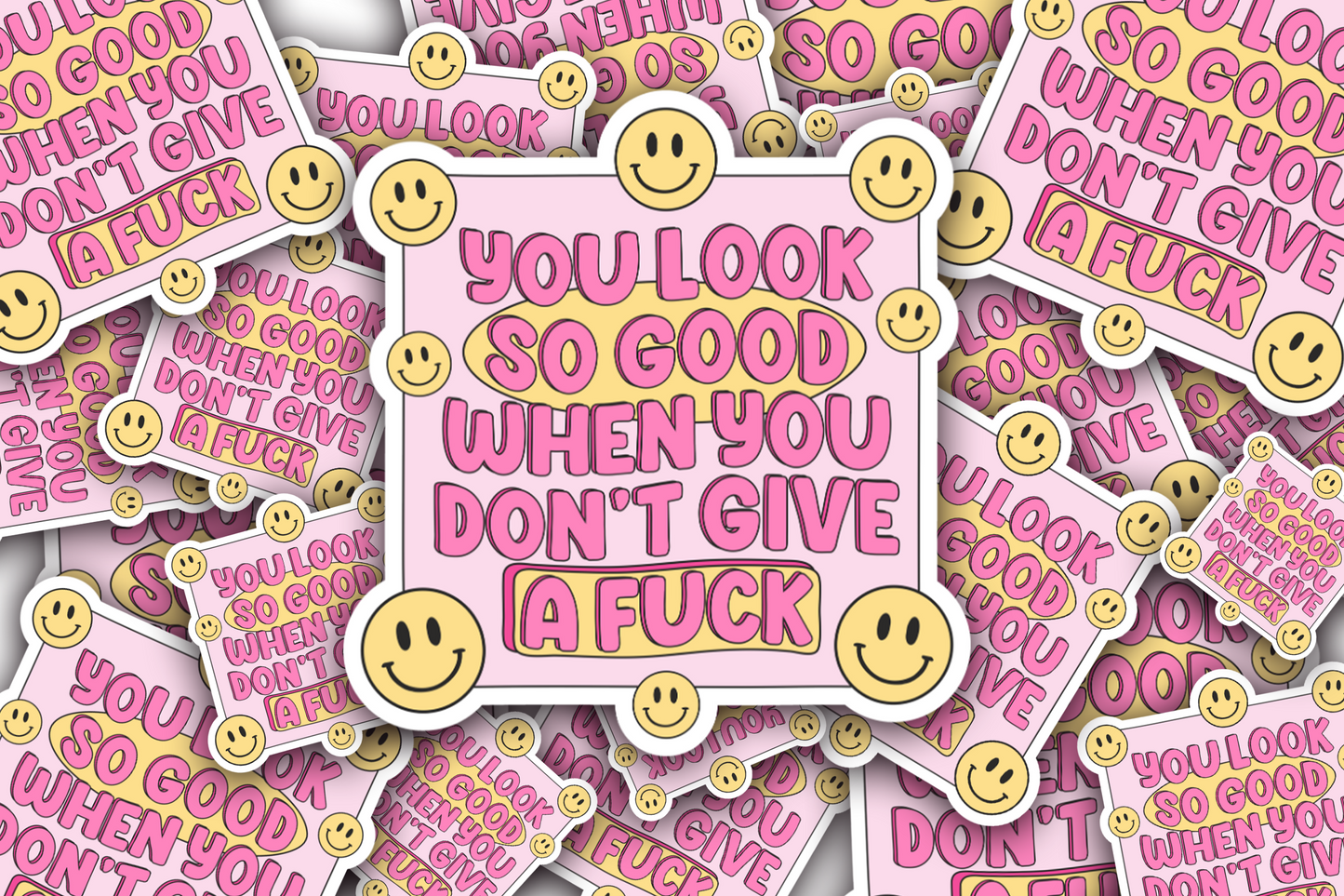 You Look So Good Vinyl Waterproof Sticker