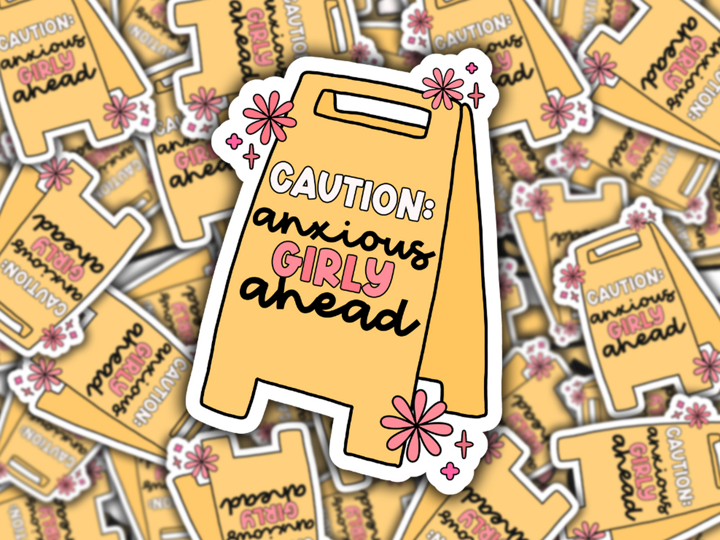 Anxious Girly Ahead Vinyl Waterproof Sticker