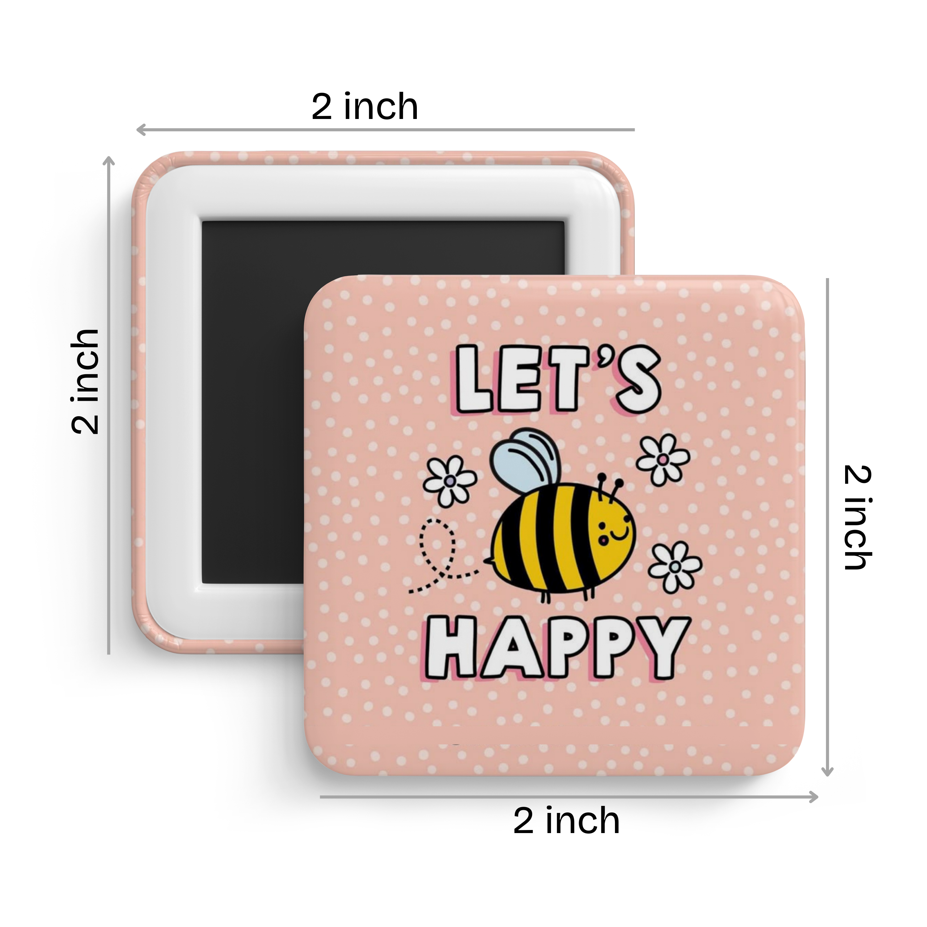 Let's BEE Happy - Fridge Magnet
