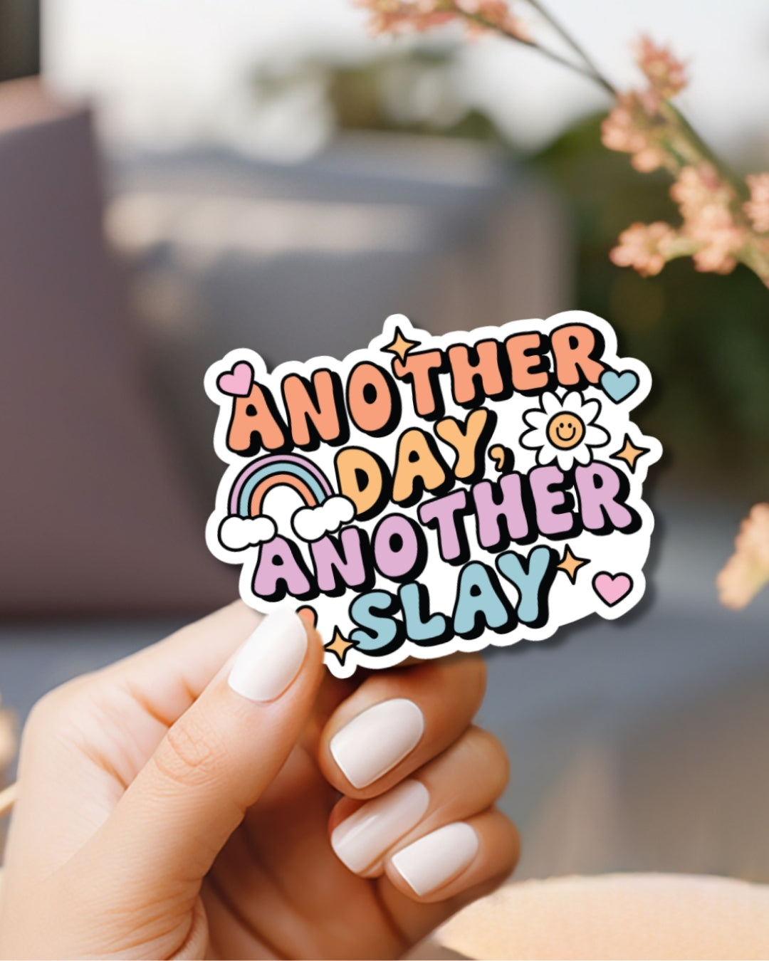 Another Day Another Slay Vinyl Waterproof Sticker