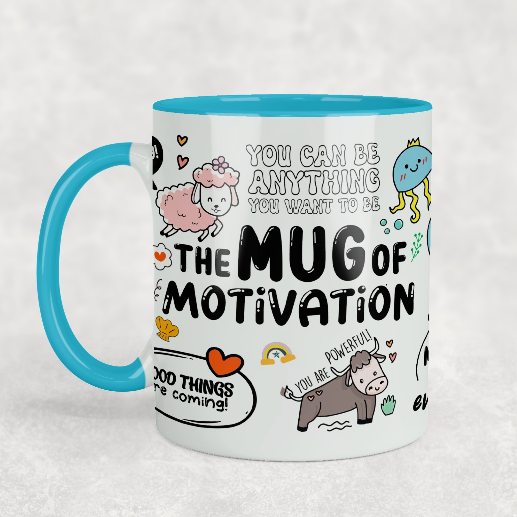 The Mug Of Motivation Ceramic Mug