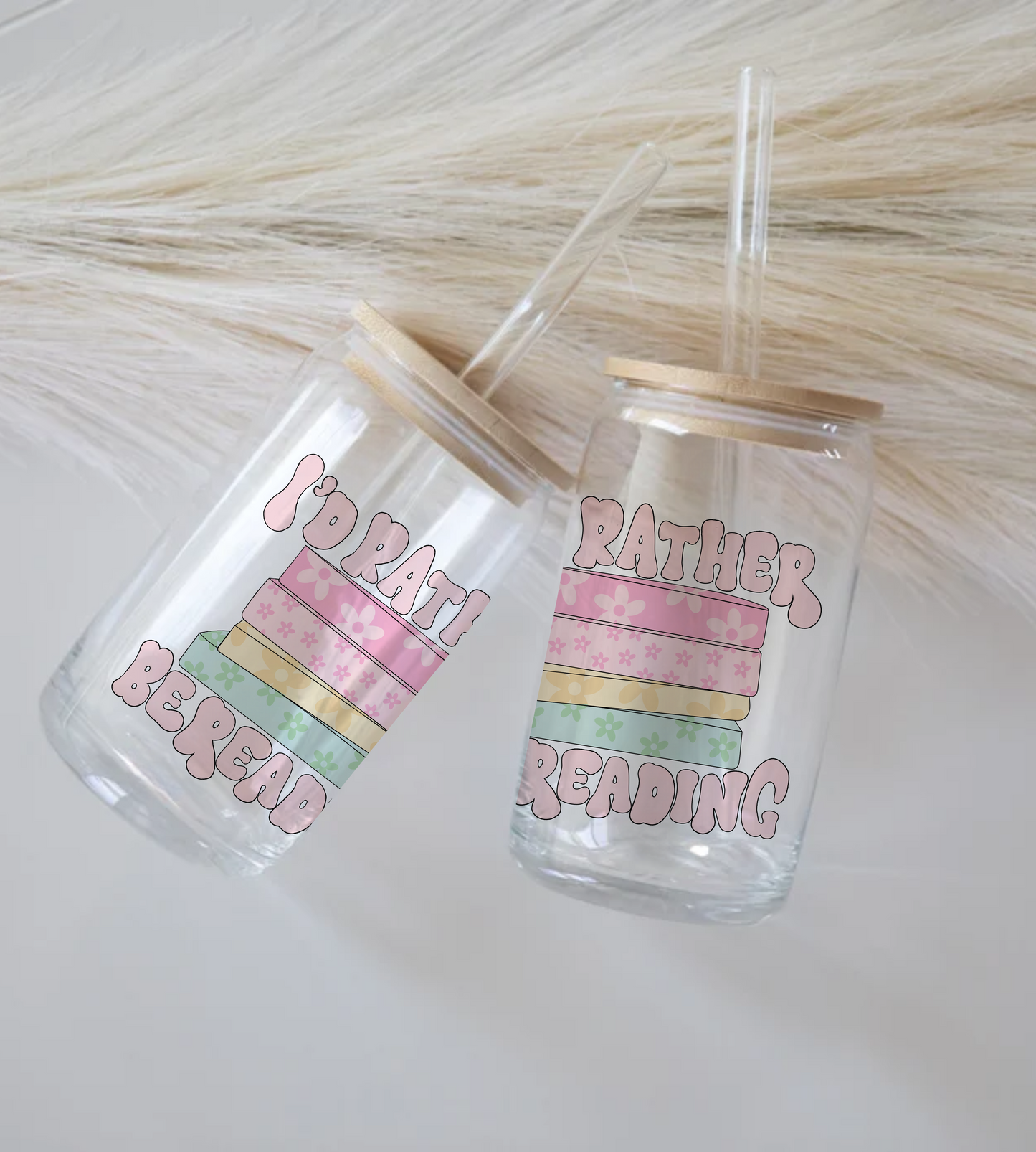 I'd rather be reading - Glass Tumbler