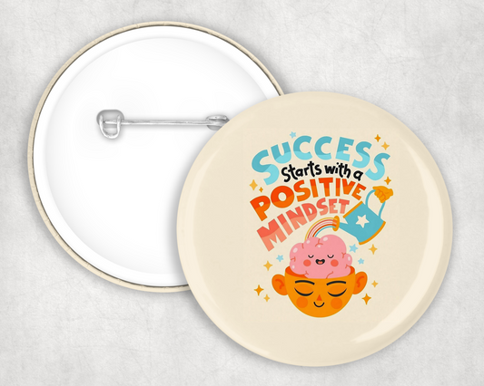 Positive Mindset Button Badge