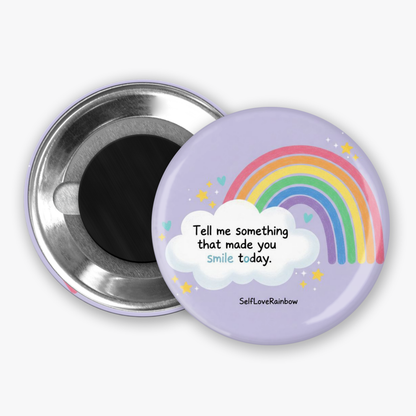 Self Love Rainbow - Button Pin / Magnet