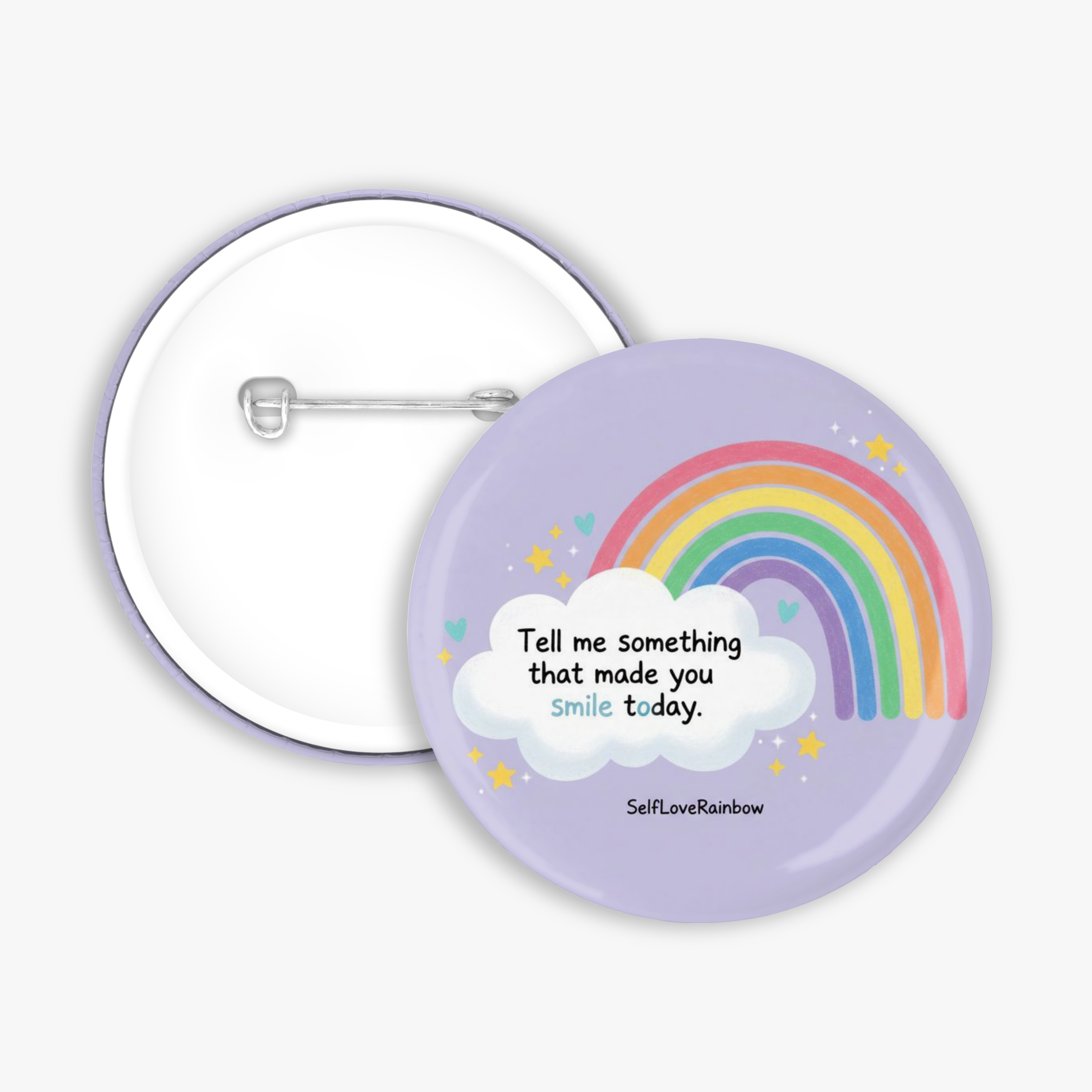 Self Love Rainbow - Button Pin / Magnet