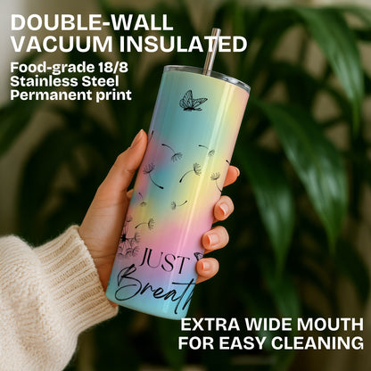 Just Breathe Stainless Steel Vacuum Insulated Tumbler