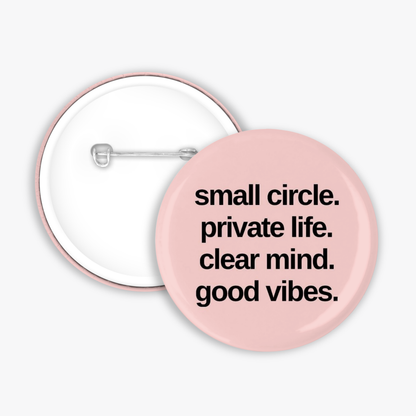 Small Circle - Button Pin / Magnet