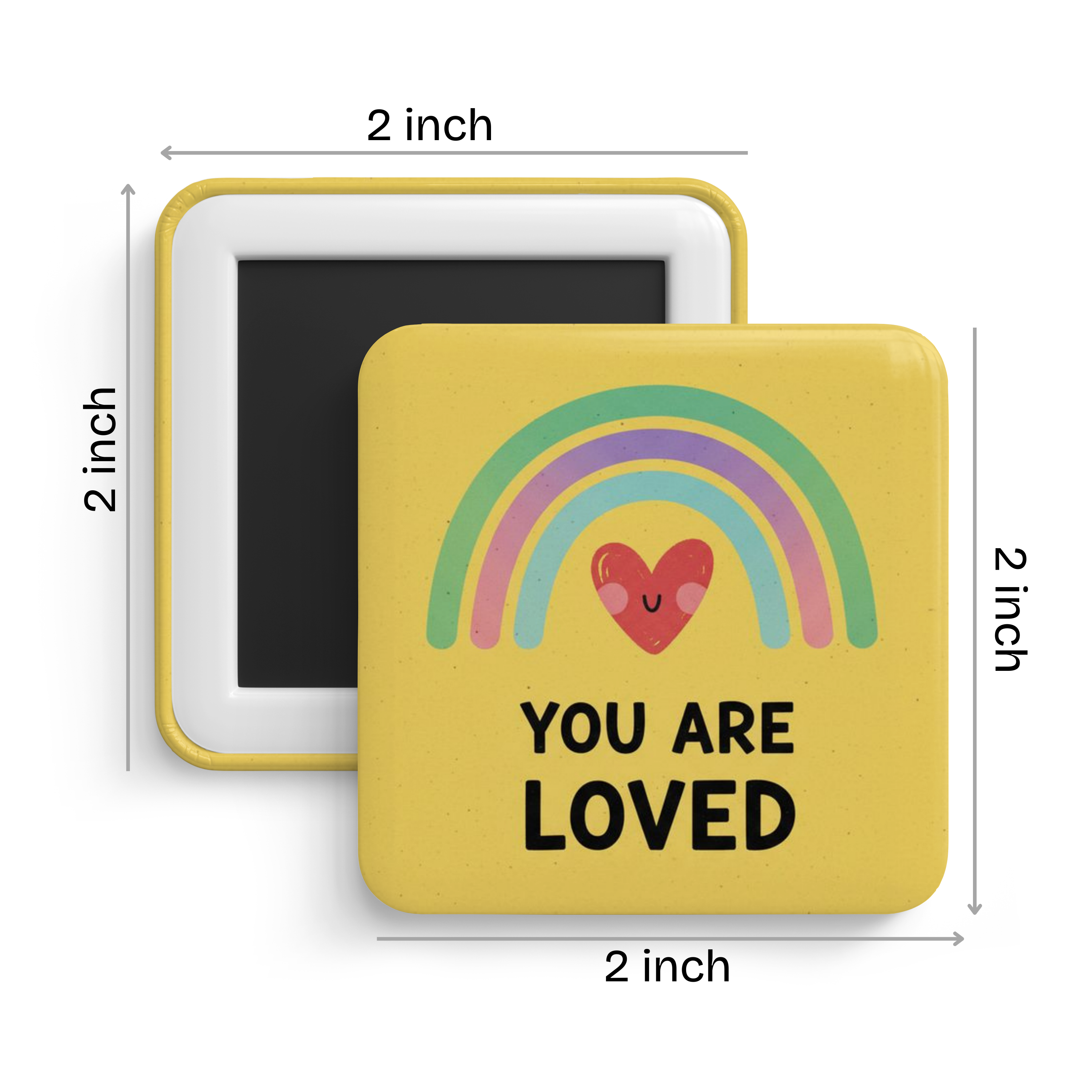 You Are Loved Fridge Magnet