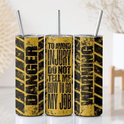 Office Sarcasm Themed Stainless Steel Vacuum Insulated Tumbler