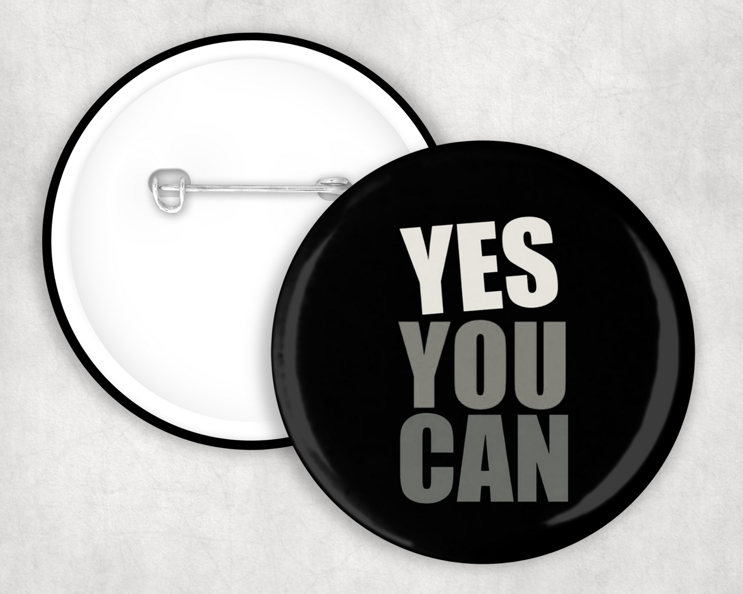 Yes You Can Button Badge