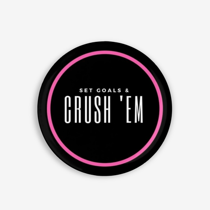 Set Goals - Button Pin / Magnet