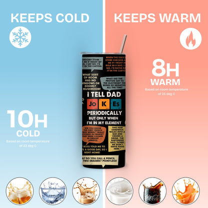 Dad Jokes Funny Stainless Steel Vacuum Insulated Tumbler