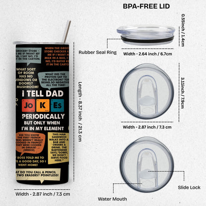 Dad Jokes Funny Stainless Steel Vacuum Insulated Tumbler