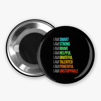 Everyday Affirmations - Button Pin / Magnet