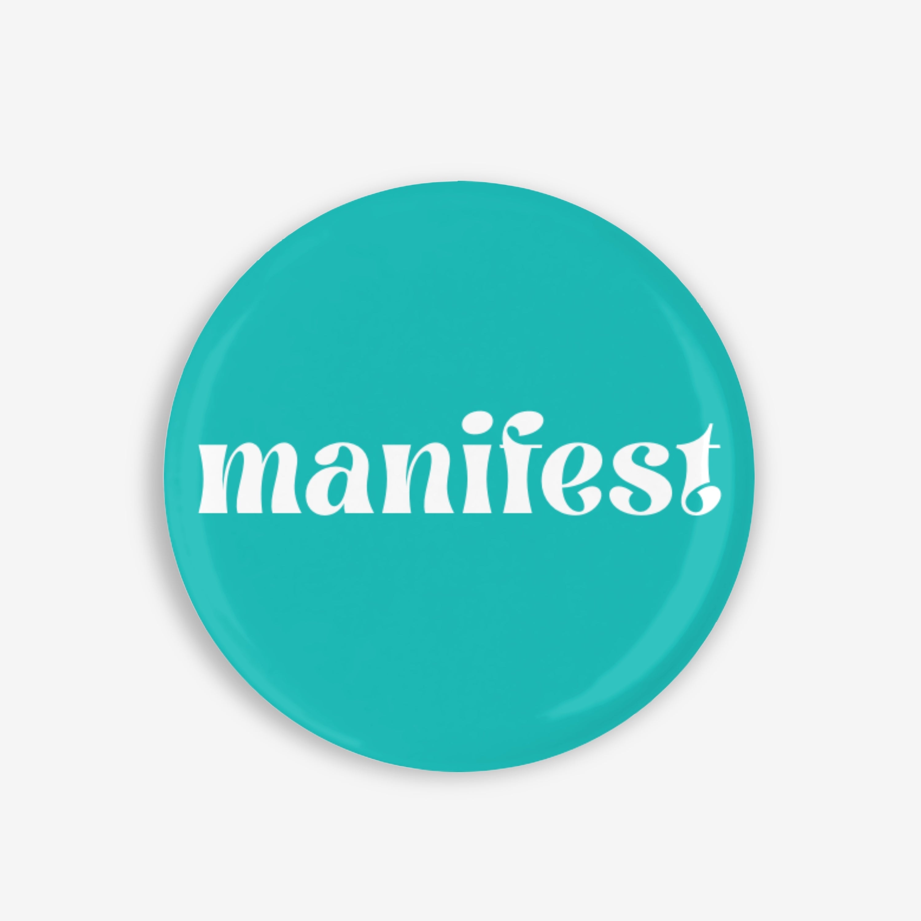 Manifest - Button Pin / Magnet