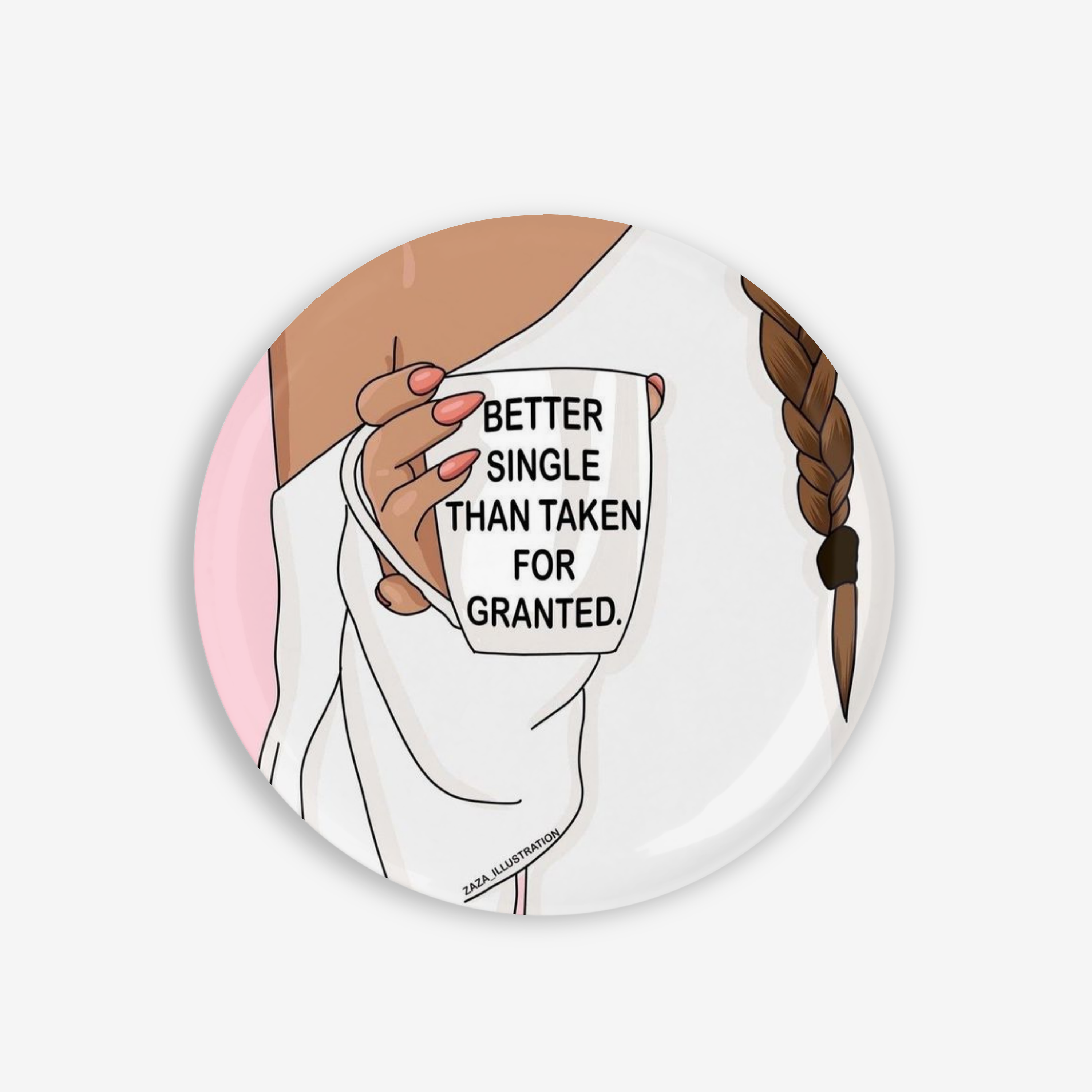 Better Single - Button Pin / Magnet