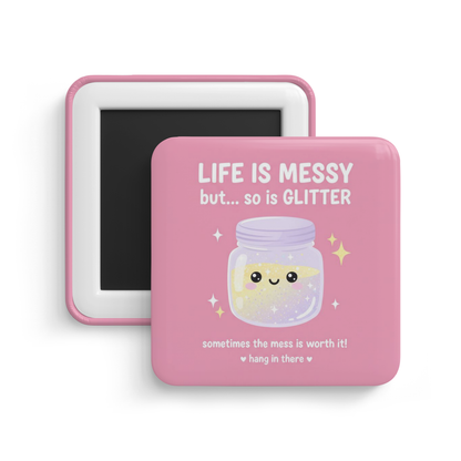Stay Sparkly Fridge Magnet