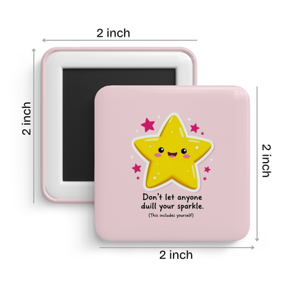 Own Your Magic Fridge Magnet