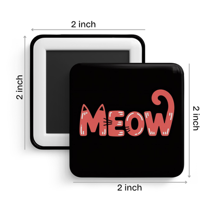 Meow Fridge Magnet