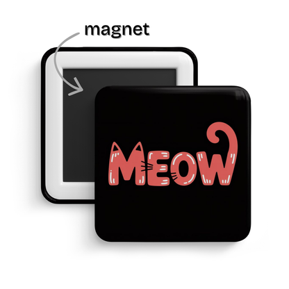 Meow Fridge Magnet