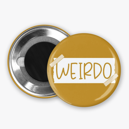 Weirdo - Button Pin / Magnet