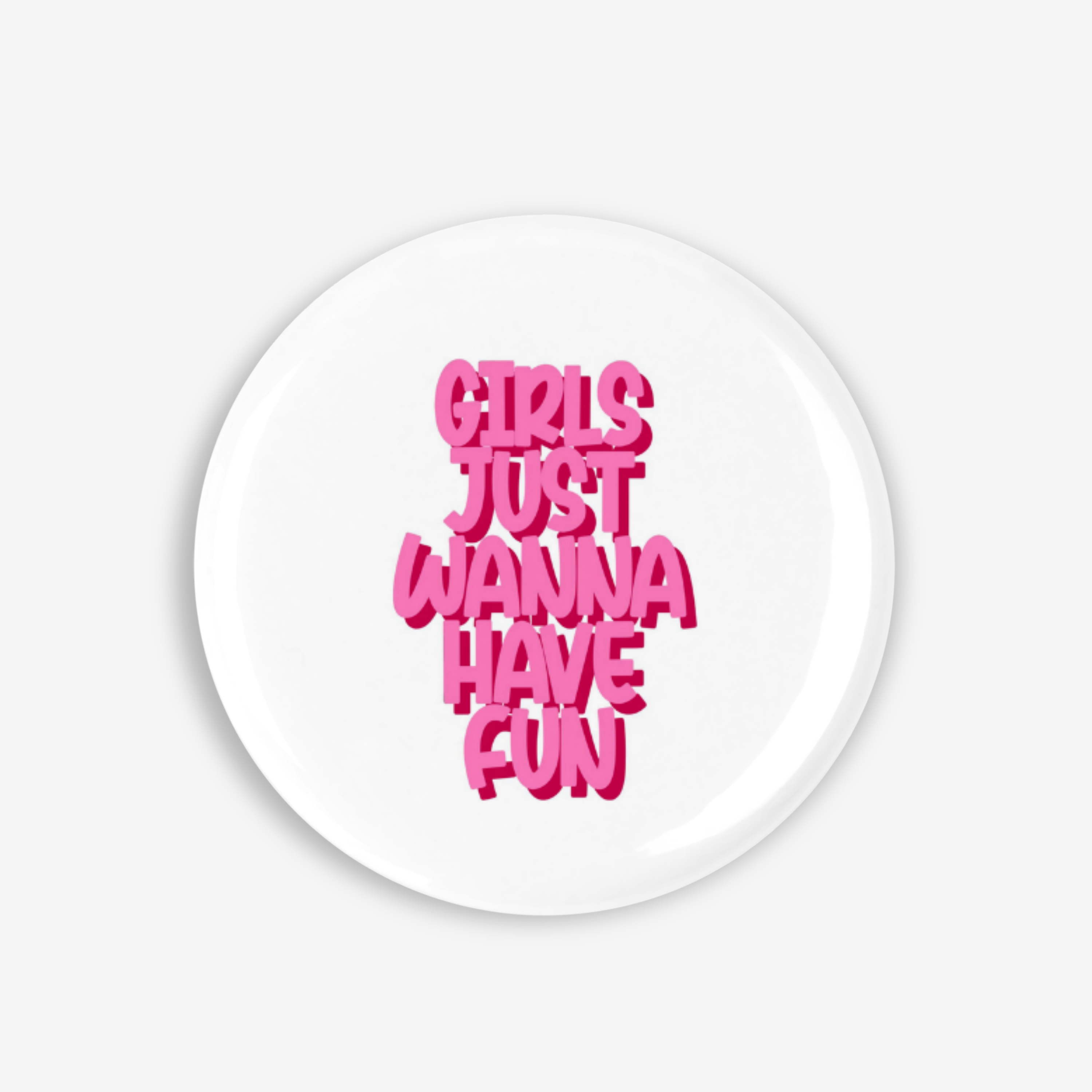 Girls and Fun - Button Pin / Magnet