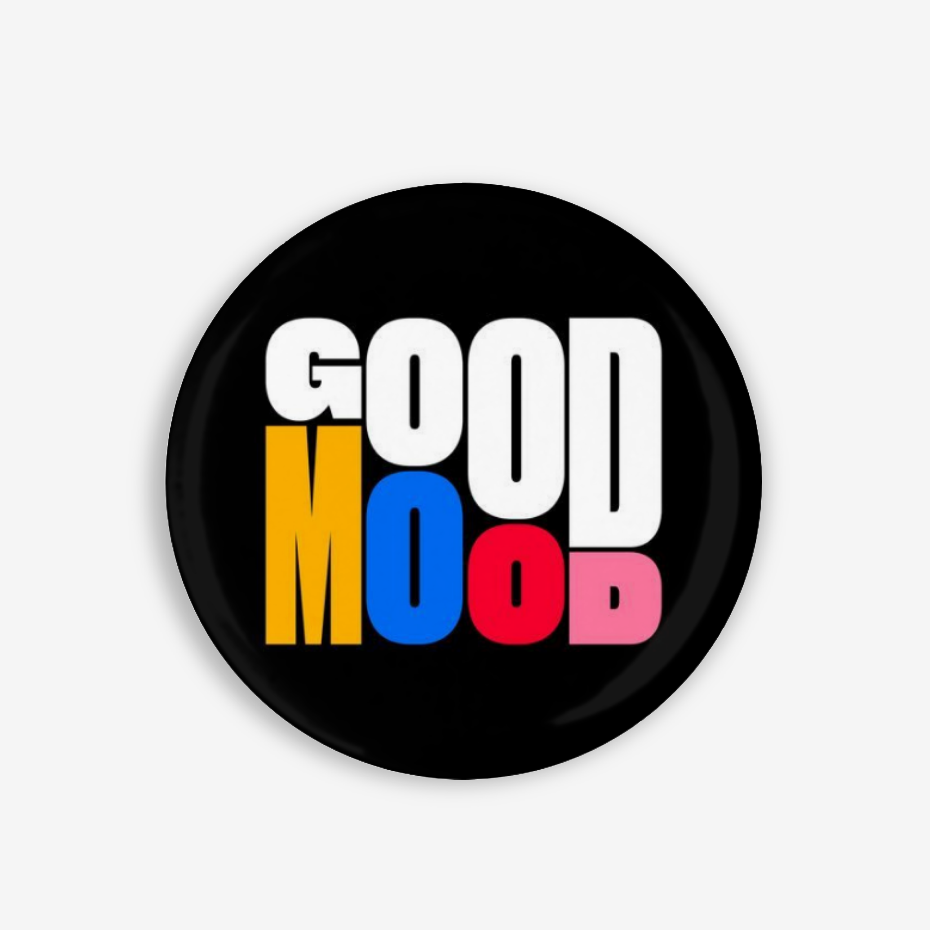 Good Mood - Button Pin / Magnet