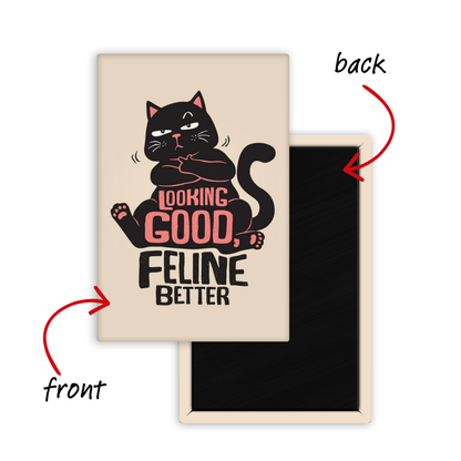 Feline Fine Fridge Magnet